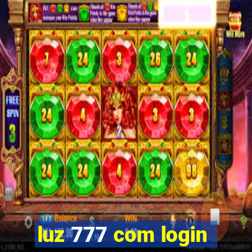 luz 777 com login